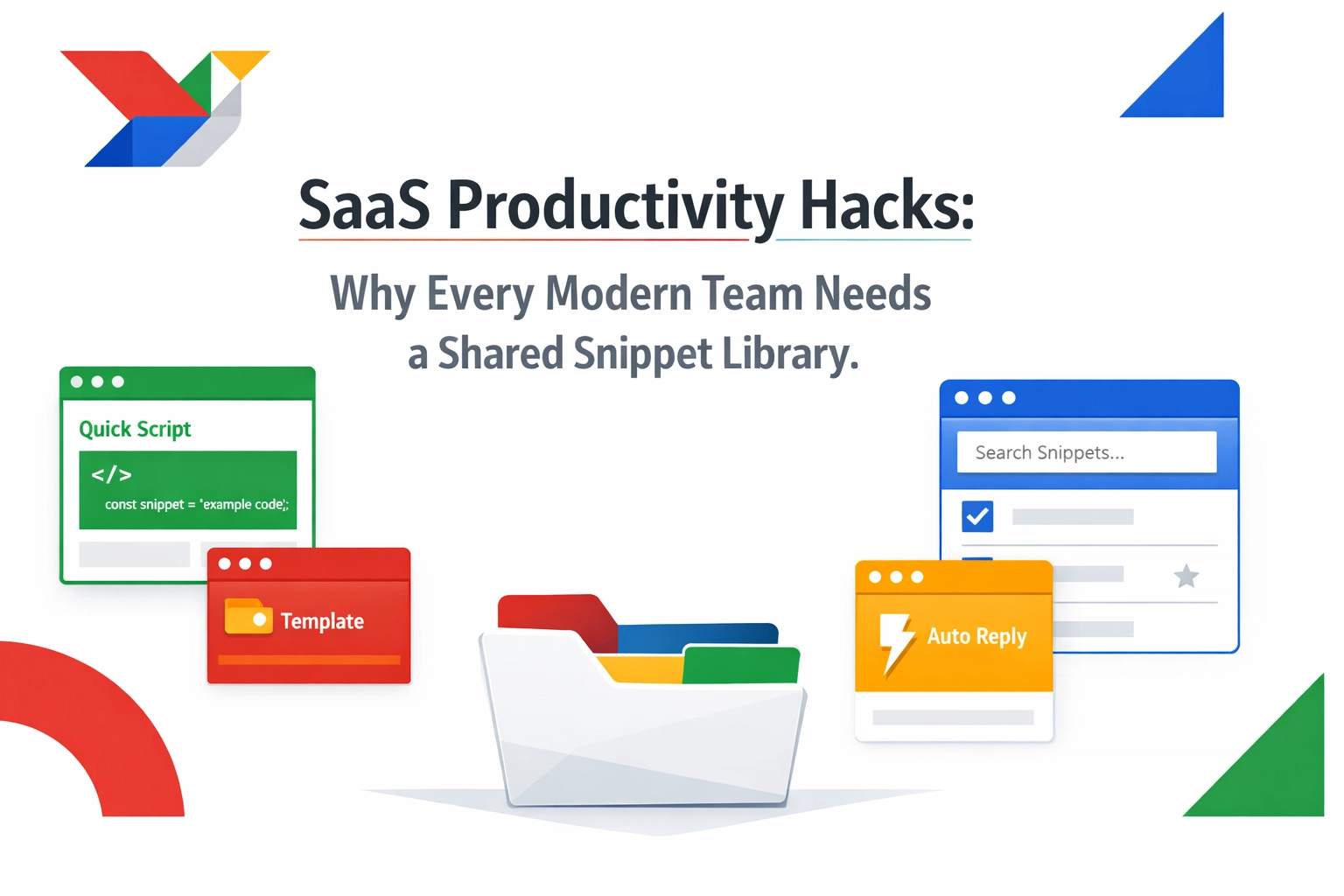 SaaS Productivity Hacks: Why Every Modern Team Needs a Shared Snippet Library.