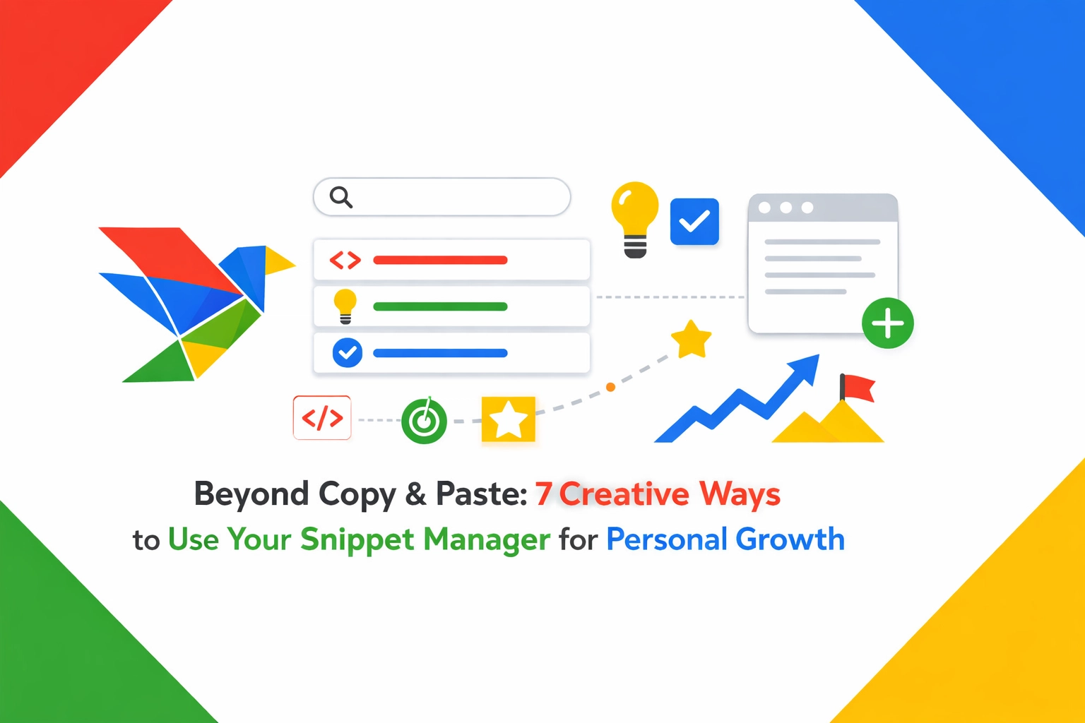 Beyond Copy & Paste: 7 Creative Ways to Use Your Snippet Manager for Personal Growth.