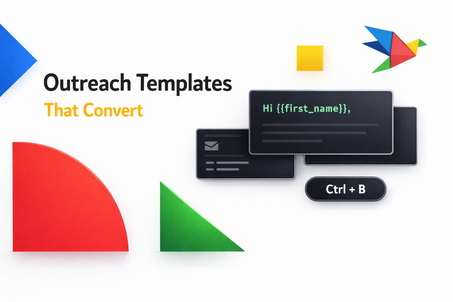 Outreach Templates That Convert (Without Sounding Like a Template)
