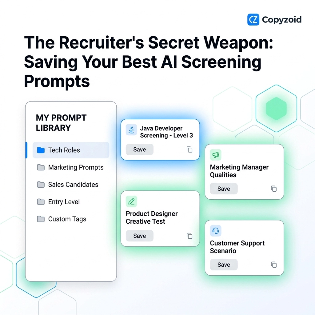 The Recruiter’s Secret Weapon: Saving Your Best AI Screening Prompts
