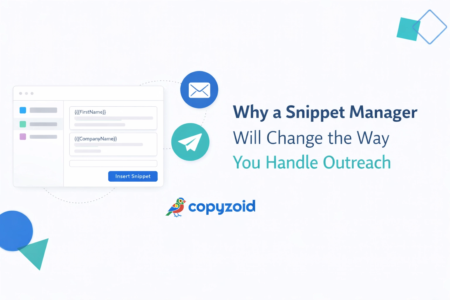 Why a Snippet Manager Will Change the Way You Handle Outreach